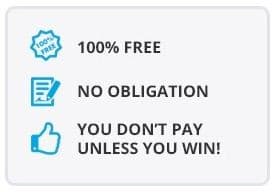 100% Free, No Obligation, You Don't Pay If You Don't Win